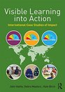 Visible Learning into Action International Case Studies of Impact