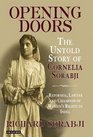 Opening Doors The Untold Story of Cornelia Sorabji Reformer Lawyer and Champion of Women's Rights in India