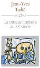 La critique littraire au XXe sicle