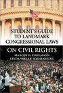 Student's Guide to Landmark Congressional Laws on Civil Rights