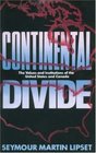 Continental Divide The Values and Institutions of the United States and Canada