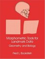 Morphometric Tools for Landmark Data  Geometry and Biology