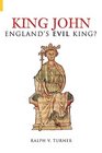 King John England's Evil King