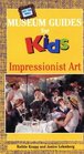 Off the Wall Museum Guides for Kids Impressionist Art