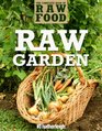 Raw Garden