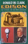 Edison The Man Who Invented the Future