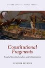 Constitutional Fragments Societal Constitutionalism and Globalization