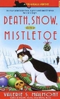Death Snow and Mistletoe