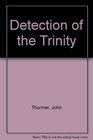 A Detection of the Trinity