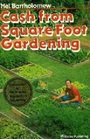 Cash from Square Foot Gardening