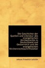 Die Geschichte der Quellen und Literatur des evangelischen Kirchenrechts in Deutschland und Oesterre