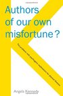 Authors of our own misfortune The problems with psychogenic explanations for physical illnesses