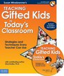 Teaching Gifted Kids in Today\'s Classroom: Strategies and Techniques Every Teacher Can Use (Revised & Updated Third Edition) (Book & CD Rom)