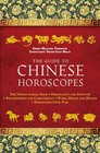 The Guide to Chinese Horoscopes The Twelve Animal SignsPersonality and AptitudeRelationships and CompatibilityWork Money and HealthHoroscopes Over Time