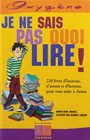 Je ne sais pas quoi lire