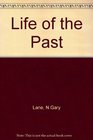 Life of the Past