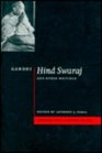 Gandhi 'Hind Swaraj' and Other Writings