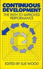 Continuous Development The Path to Improved Performance