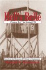Hell's Belle from a B17 to Stalag 17B Based on the Memoirs of William E Rasmussen