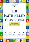The FaithFilled Classroom Top 10 Ideas That Really Work