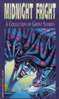 Midnight Fright: A Collection of Ghost Stories