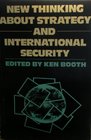 New Thinking About Strategy and International Security