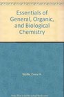 Essentials of General Organic and Biological Chemistry