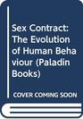 SEX CONTRACT THE EVOLUTION OF HUMAN BEHAVIOUR