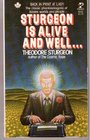 Sturgeon Is Alive and Well: A Collection of Short Stories