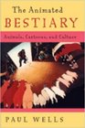 The Animated Bestiary Animals Cartoons and Culture