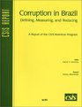 Corruption in Brazil Defining Measuring and Reducing
