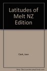 Latitudes of Melt NZ Edition