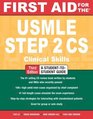 First Aid for the USMLE Step 2 CS Third Edition