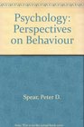Psychology Perspectives on Behavior