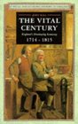 The Vital Century England's Developing Economy 17141815