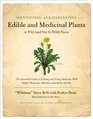 Identifying and Harvesting Edible and Medicinal Plants in Wild (and Not So Wild) Places