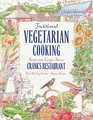 Traditional Vegetarian Cooking Recipes from Europe's Famous Crank's Restaurant Recipes from Europe's Famous Cranks Restaurants