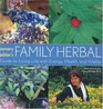 Rosemary Gladstar's Family Herbal A Guide to Living Life with Energy Health and Vitality