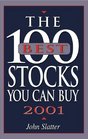 The 100 Best Stocks You Can Buy 2001
