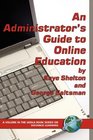 An Administrator's Guide to Online Education