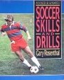 SOCCER SKILLS AND DRILLS REVISED AND UPDATED Ordinary People in an Extraordinary Land