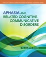 Aphasia and Related CognitiveCommunicative Disorders