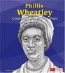 Phillis Wheatley Colonial American Poet