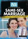SameSex Marriage Granting Equal Rights or Damaging the Status of Marriage