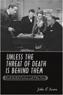 Unless the Threat of Death Is Behind Them HardBoiled Fiction and Film Noir