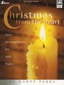 Christmas from the Heart Easy Arrangements for Solo Piano