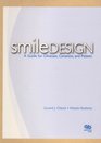 Smile Design A Guide For Clinician Ceramist And Patient