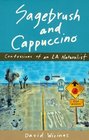 Sagebrush & Cappuccino: Confessions of an L.A. Naturalist