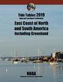 Tide Tables 2019 East Coast of  North and South America Including Greenland