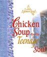 A Little Spoonful of Chicken Soup for the Teenage Soul (Chicken Soup for the Soul)